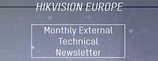 technNewsHik - Hikvision Technische Newsletter